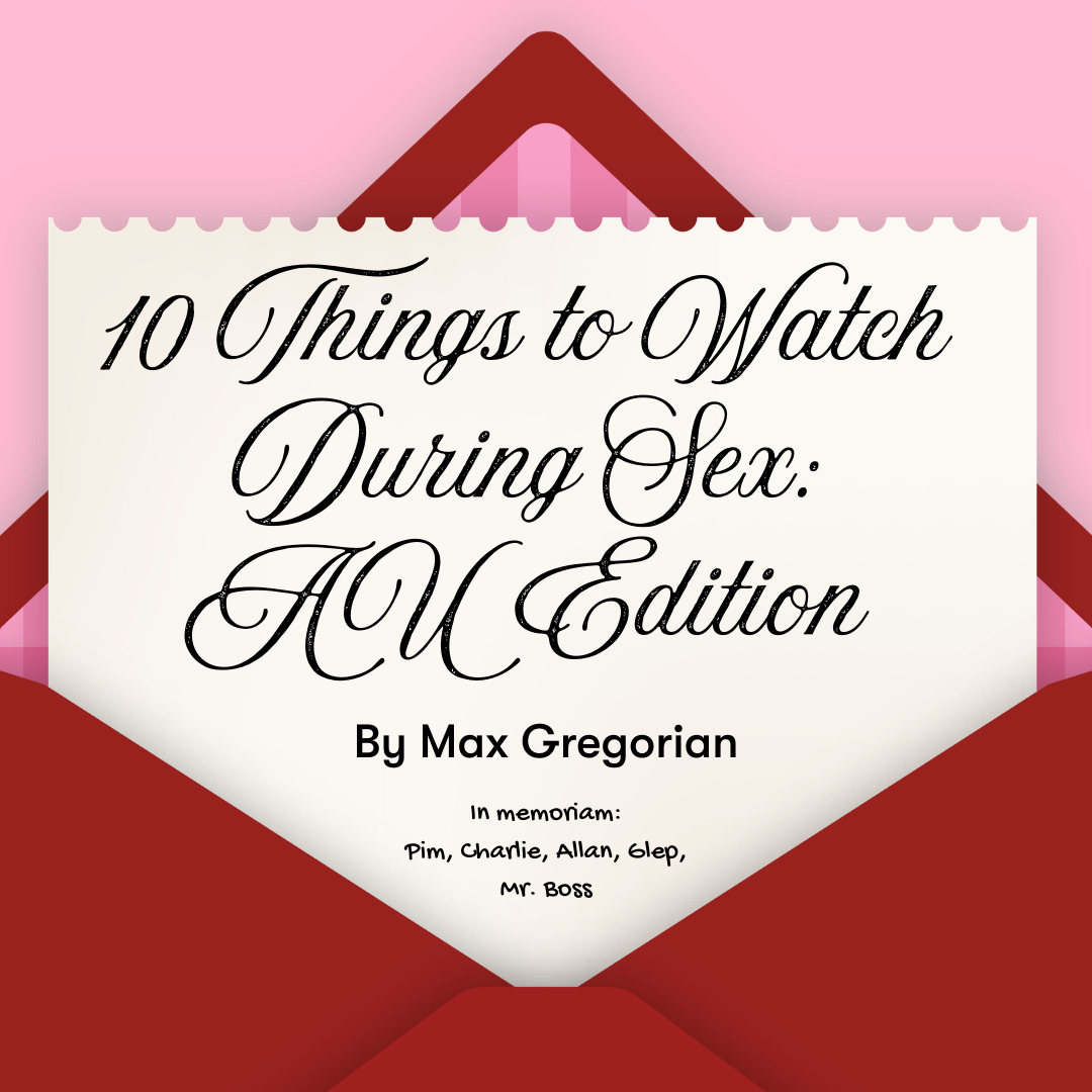 10 Things to Watch During Sex: AU Edition