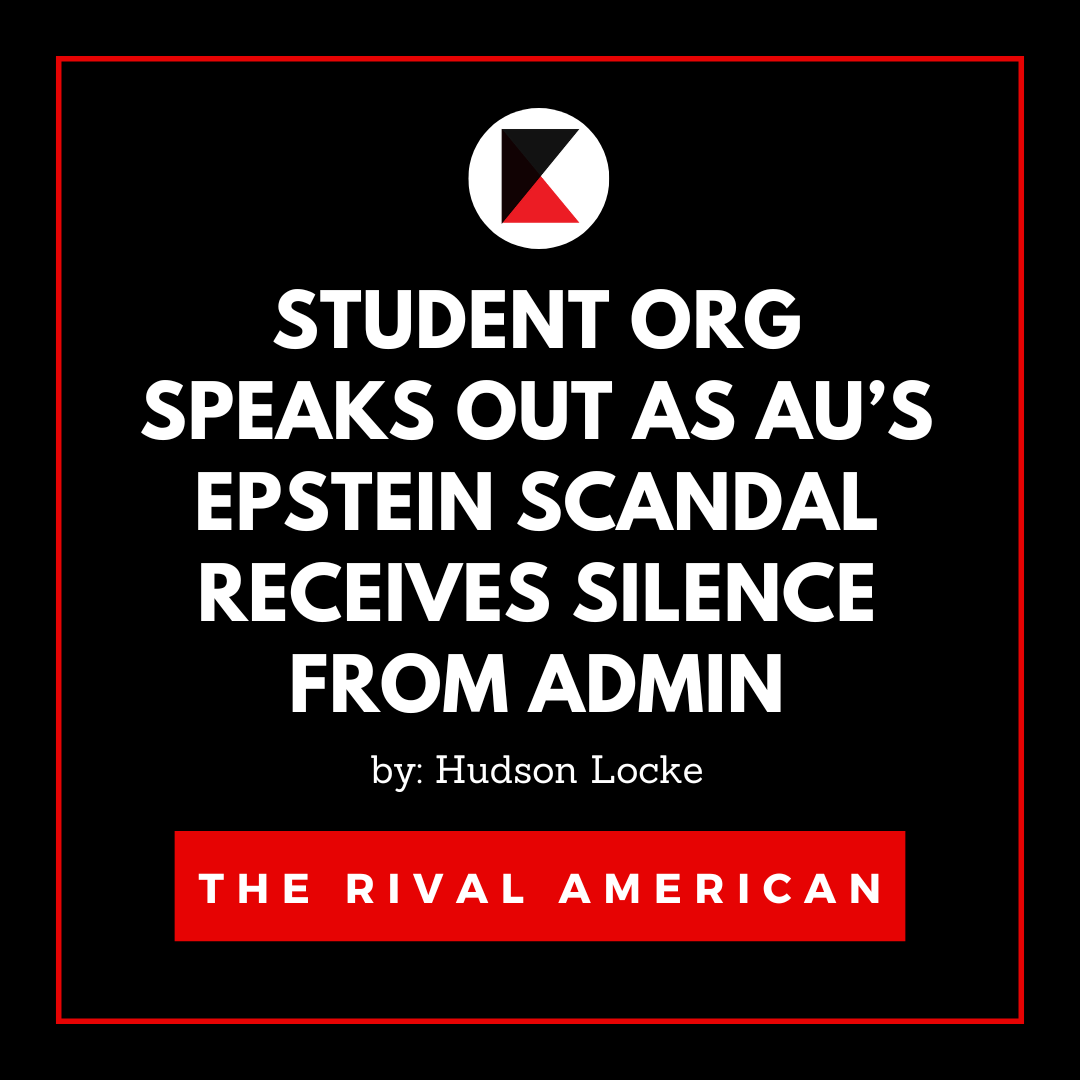 Student Organization Speaks Out As AU’s Epstein Scandal Receives Silence From Admin